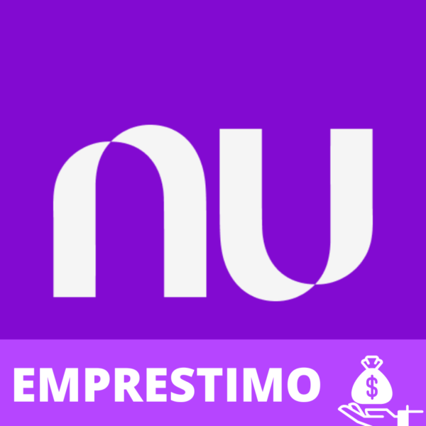 Empréstimos Nubank – 100% ONLINE