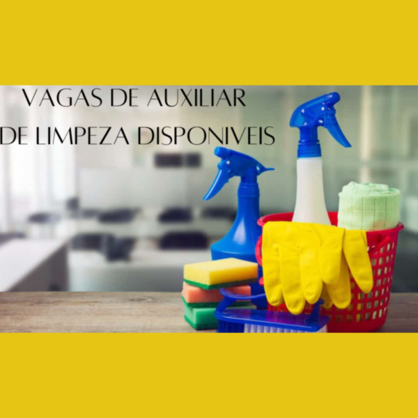 Vaga de Auxiliar de Limpeza