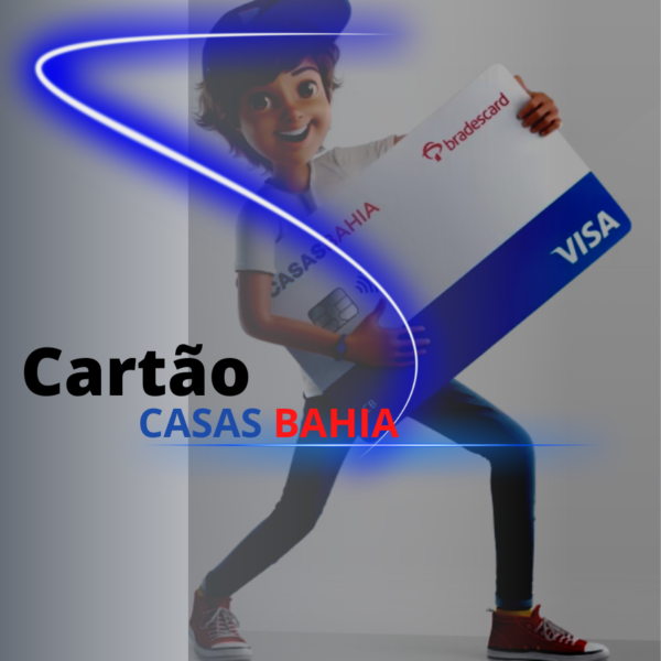 CARTÃO DE CRÉDITO CASAS BAHIA